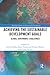 Achieving the Sustainable Development Goals (Routledge Studies in Sustainable Development)