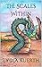 The Scales Within (Twelve T...