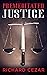 Premeditated Justice