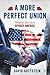 A More Perfect Union: Unify...