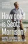 How Good is Scott Morrison?