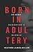Born In Adultery: The Secret Daughter's Memoir
