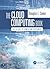 The Cloud Computing Book: The Future of Computing Explained