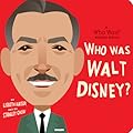Who Was Walt Disney?