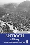 Antioch (Cities of the Ancient World) Antioch (Cities of the Ancient World)