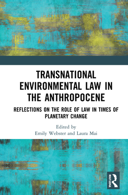 Transnational Environmental Law in the Anthropocene (Hardcover)