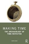 Making Time: The ...
