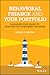 Behavioral Finance and Your Portfolio: A Navigation Guide for Building Wealth (Wiley Finance)