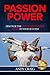 Passion Power: Discover the...