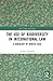 The Use of Biodiversity in International Law (Law, Science and Society)