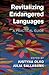 Revitalizing Endangered Languages: A Practical Guide