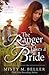 The Ranger Takes a Bride (Texas Rancher Trilogy)
