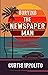 Burying the Newspaper Man by Curtis Ippolito