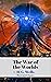 The War of the Worlds by H. G. Wells (Illustrated Classics)