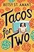 Tacos for Two