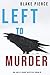 Left to Murder (Adele Sharp #5)