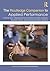 The Routledge Companion to Applied Performance: Volume One – Mainland Europe, North and Latin America, Southern Africa, and Australia and New Zealand
