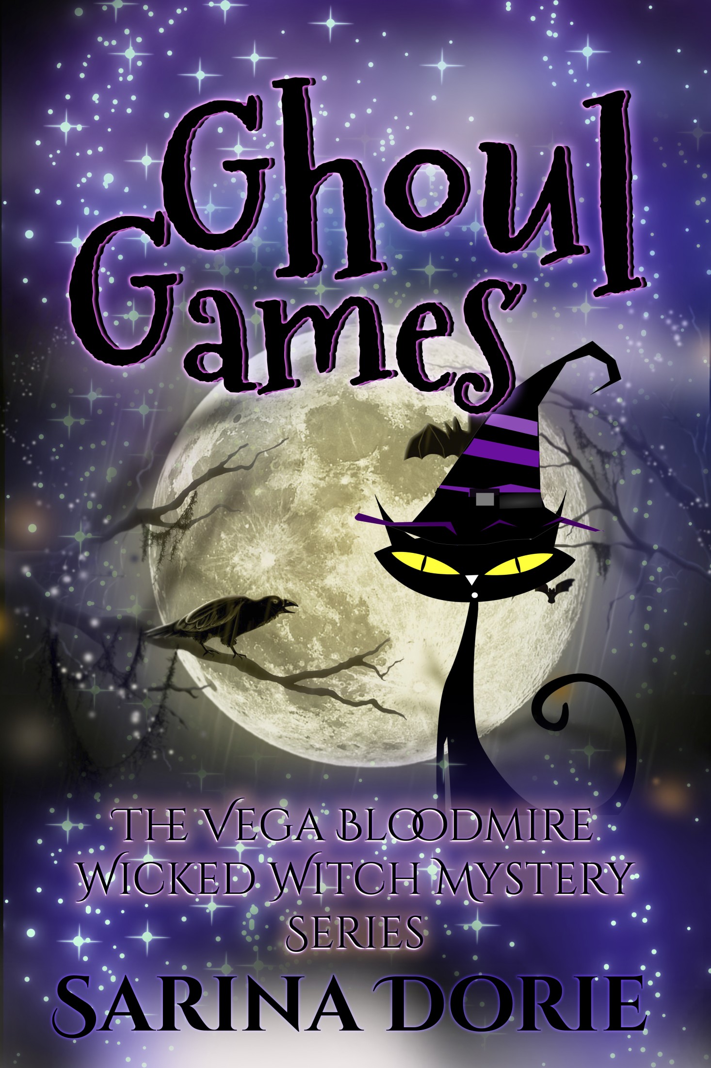 Ghoul Games (Lady of the Lake School for Girls / Vega Bloodmire, #7)