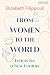 From Women to the World: Letters for a New Century