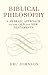 Biblical Philosophy: A Hebr...