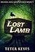 Lost Lamb: Premium Hardcove...