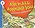 Air Is All Around You (Let's-Read-And-Find-Out Science: Stage 1 (Pb))
