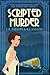 Scripted Murder