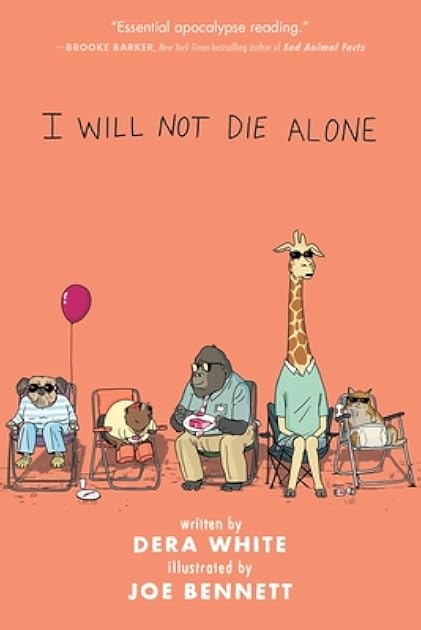 I Will Not Die Alone