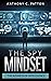 The Spy Mindset: The Busine...