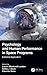 Psychology and Human Performance in Space Programs: Extreme Application (Psychology and Human Performance in Space Programs, Two-Volume Set)