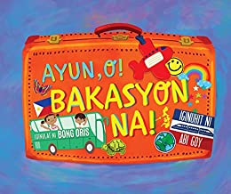 Ayun, O! Bakasyon Na!