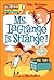 Ms. Lagrange Is Strange! (My Weird School)