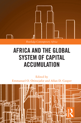Africa and the Global System of Capital Accumulation (Unknown Binding)