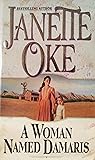 A Woman Named Damaris by Janette Oke A Woman Named Damaris by Janette Oke