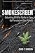Smokescreen: Debunking Wild...