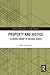 Property and Justice: A Liberal Theory of Natural Rights