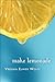 Make Lemonade (Make Lemonade Trilogy (PB))