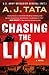 Chasing the Lion (Garrett S...