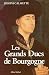 Les Grands Ducs de Bourgogne