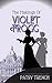 The Makings of Violet Frogg (Modern women: breaking the mould)
