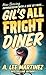 Gil's All Fright Diner by A. Lee Martinez Gil's All Fright Diner by A. Lee Martinez