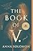 The Book of V.