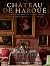 Château de Haroué: The Home...
