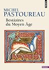 Bestiaires du Moy...