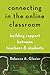 Connecting in the Online Classroom: Building Rapport between Teachers and Students
