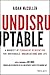 Undisruptable: A Mindset of...