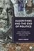 Algorithms and the End of Politics: How Technology Shapes 21st-Century American Life