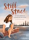 Still Stace by Stacey Chomiak