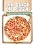 The Slice on Pizza (21st Ce...