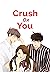 Crush on You by Gill Son Crush on You by Gill Son
